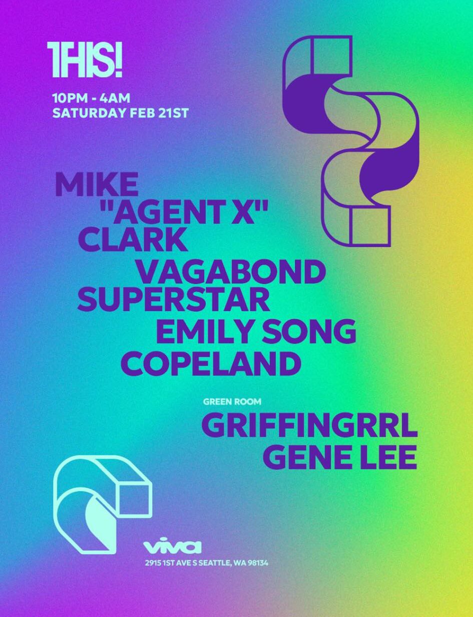Agent X Hits Seattle — THIS! at Viva